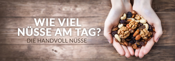 Wie viel Nüsse am Tag? – Die Handvoll Nüsse