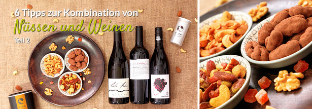 6 Tipps zur Kombination von Nüssen und Weinen – Teil 2