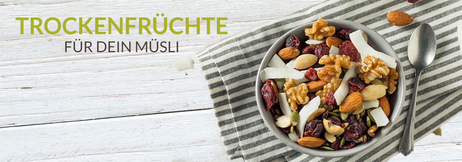 Trockenfrüchte für Müsli - unsere Tipps